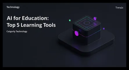 AI for Education: Top 5 Learning Tools