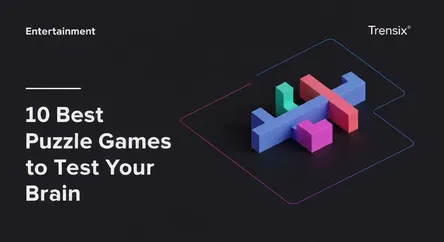10 Best Puzzle Games to Test Your Brain